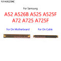 10PCS/Lot For Samsung A52 A525 A525F A526 A526B A72 A725 A725F LCD Display Screen FPC Connector Port On Mainboard / Flex Cable. 