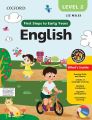 First Steps to Early Years English Level 2 by oxford. 