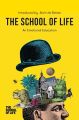 The School of Life by The School of Life (Author). 