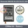 Motorola Droid Razr Maxx HD Battery EV40 Replacement Premium Quality 3200mAh For Motorola Droid Razr Maxx HD. 
