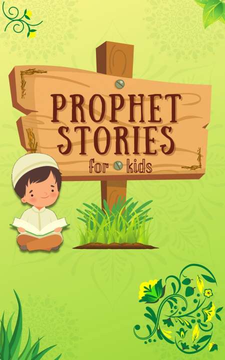 Prophet Stories for Kids Kids Islamic Books