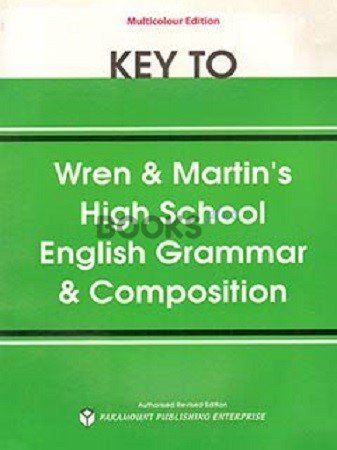 Key to English Grammar & Composition by Wren & Martin