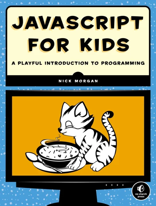 JavaScript for Kids by Nick Morgan | Daraz.pk