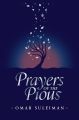 Prayers of the Pious by Omar Suleiman (Author). 