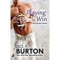 Playing To Win: Play-By-Play (Book 4) By jaci burton. 