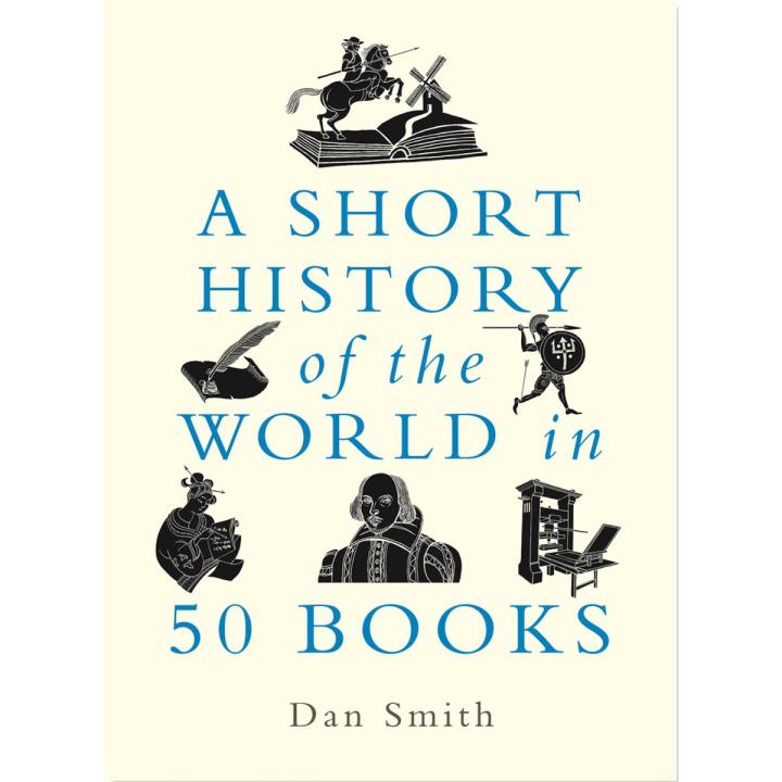 a short history of the world in 50 books by dan smith book (Urdu Bazar)
