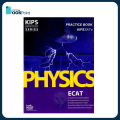 Kips Entry Tests Series Physics Practice Book For ECAT. 