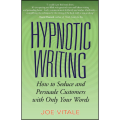 Hypnotic Writing  by Joe Vitale (Author). 