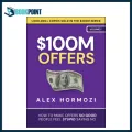 $100M Offers by Alex Hormozi (Author). 