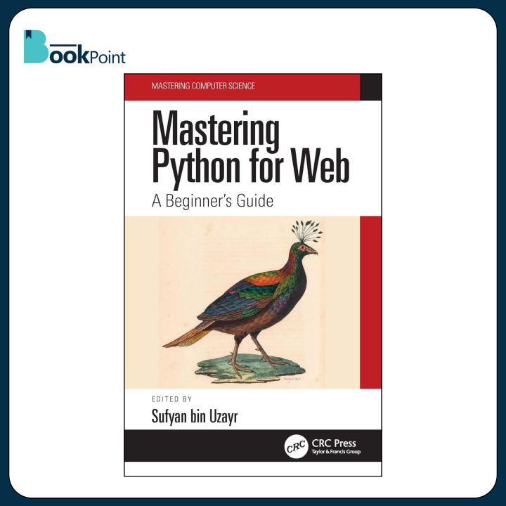 Mastering Python for Web: A Beginner's Guide Book by Sufyan Bin Uzayr ...