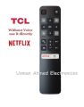 TCL Smart LED TV Remote Control Without Voice Command With Netflex Button. 