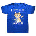 Funny Math Cat I Love Math And Cats Mathematics T Shirts Graphic Cotton Streetwear Short Sleeve Birthday Gifts Summer T-shirt. 