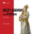 Deep Learning with Python (Second Edition)by  Francois Chollet (Author), Derek Dysart (Narrator). 