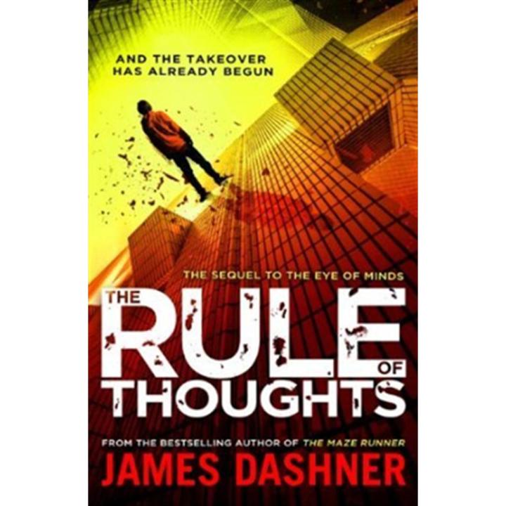 The Rule Of Thoughts: the Mortality Doctrine Series (Book 2) By james dashner