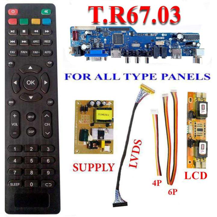 T.R67.03 Universal LCD / LED TV Board With Remote + 30 Pin LVDS Grip + LCD / LED Lamp Card + Power 6 & 4 Pin Grip + Power Supply