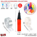 Balloon Accessories Collections, Arch Tap, Glue Dot, Flower Clip, Colunm Clip, Pump, Electric Pump Decorating Birthday Party, Wedding, Bridal Shower, Baby Shower, Graduation Parties, Independence Celebrations, Farewell, Parties Decor. 