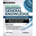 Bilal Dogar’s Testmaster General Knowledge FOR : FPSC, PPSC, KPPSC, SPSC, BPSC, AJKPSC, GBPSC, NTS, ETEA, Armed Forces & All Other Competitive Exams. 