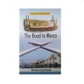 book the road to mecca by  muhammad asad. 
