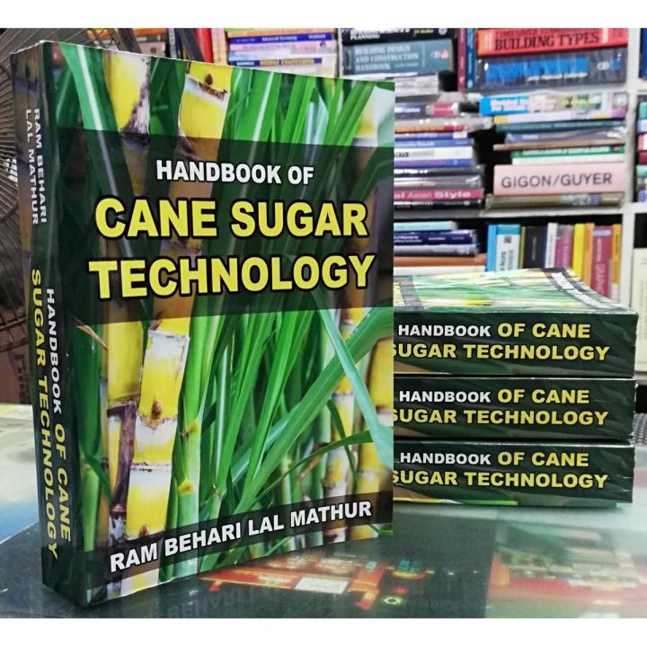 Handbook of Cane Sugar Technology by Ram Behari Lal Mathur