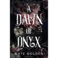 A Dawn of Onyx by Kate Golden Book (Urdu Bazar). 