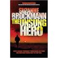 The Unsung Hero: Troubleshooters (Book 1) By suzanne brockmann. 