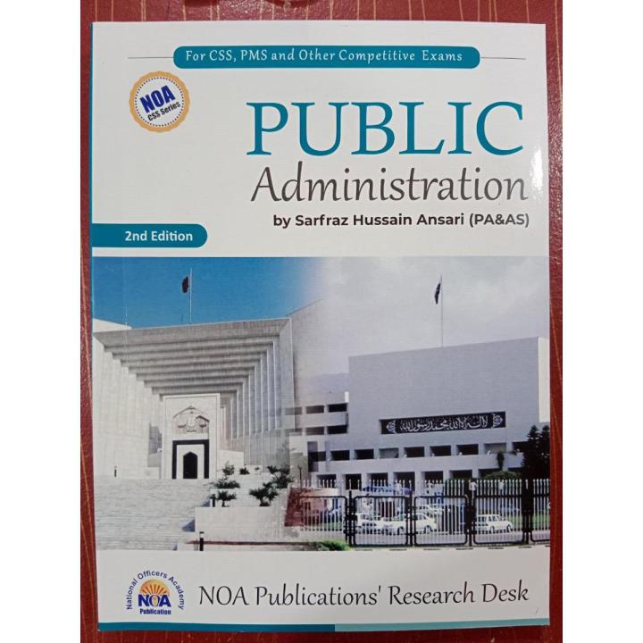 Public Administration By Sarfraz Hussain Ansari Latest 2nd Edition for CSS 2023 NOA Publications