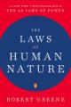 The Laws of Human Nature by Robert Greene. 