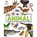 The animal Book: a Visual Encyclopedia Of Life On Earth By daniel mills. 