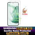 Samsung Galaxy S22 Unbreakable Gorilla Flexible Nano Glass Premium High Quality Screen Protector For Samsung Galaxy S22. 