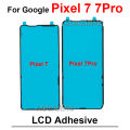 1Pcs For Google Pixel 7 Pro 7A 7Pro Rear Back Sticker And LCD Screen Display Adhesive Front Tape Glue. 