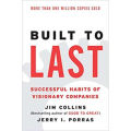 Built to Last: Successful Habits of Visionary Companies by Jim Collins. 