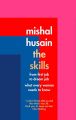 Liberty Books - The Skills: From First Job to Dream Job - What Every Woman Needs to Know. 