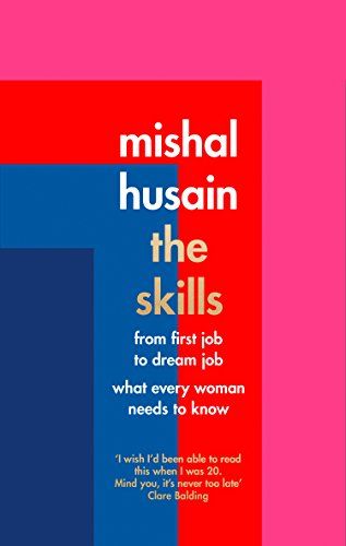 Liberty Books - The Skills: From First Job to Dream Job - What Every Woman Needs to Know