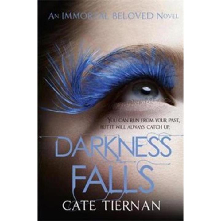 Darkness Falls: Immortal Beloved Series (Book 2) By cate tiernan