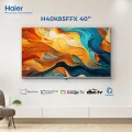 Haier 40" Google LED / TV  K85 Series / H40K85FFX ( Google TV + Bezeless + Full HD ) / Brand Warranty. 