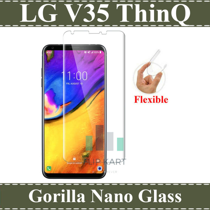 LG V35 ThinQ Unbreakable Gorilla Flexible Nano Glass Premium High Quality Screen Protector For LG V35 ThinQ