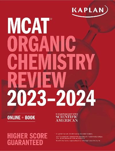 Kaplan MCAT Organic Chemistry Review 2023-2024
