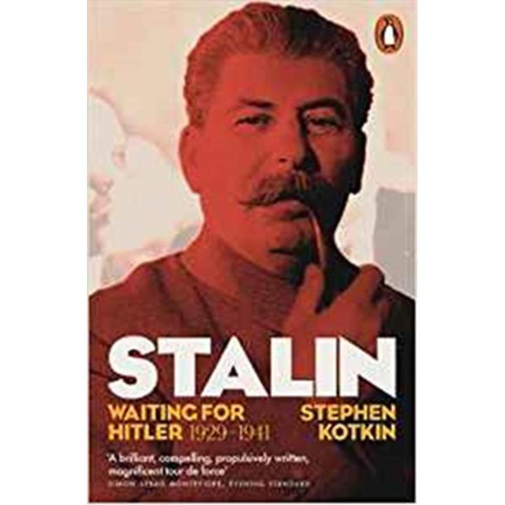 Stalin: Waiting For Hitler 1928-1941 (Volume 2) By stephen kotkin