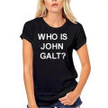 WHO IS JOHN GALT T-SHIRT AYN RAND LIBERTARIAN ATLAS SHRUGGED SHIRT. 
