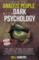 HOW TO ANALYZE PEOPLE WITH DARK PSYCHOLOGY Book by Liam Robinson English Novel - KS. 