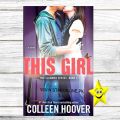 This Girl (Slammed #3) Colleen Hoover. 