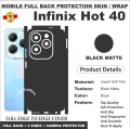 infinix hot 40 / 40Pro FULL BACK 360 premium Protection Skin Wrap full cover Premium Quality back sheet wrap. 