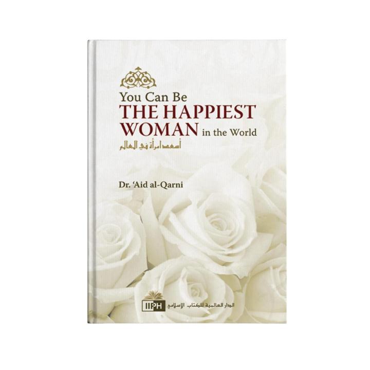 You Can Be The Happiest Woman In The World by A'id al-Qarni book (Bookpoint)