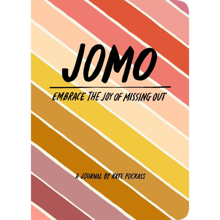 Liberty Books | Jomo Journal: Joy Of Missing Out by Kate Pocrass (100% Original)