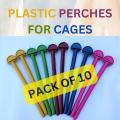 Pack of 10 Colorful Plastic Bird Perches – Cage Accessories for Budgies, Parrots, Lovebirds & Small Birds. 