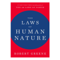 The Laws of Human Nature By Robert Greene. 