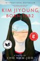 Kim Jiyoung, Born 1982 by Cho Nam-joo (Author). 