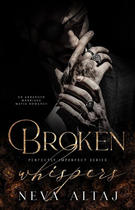 Broken Whispers (Perfectly Imperfect, #2) by Neva Altaj