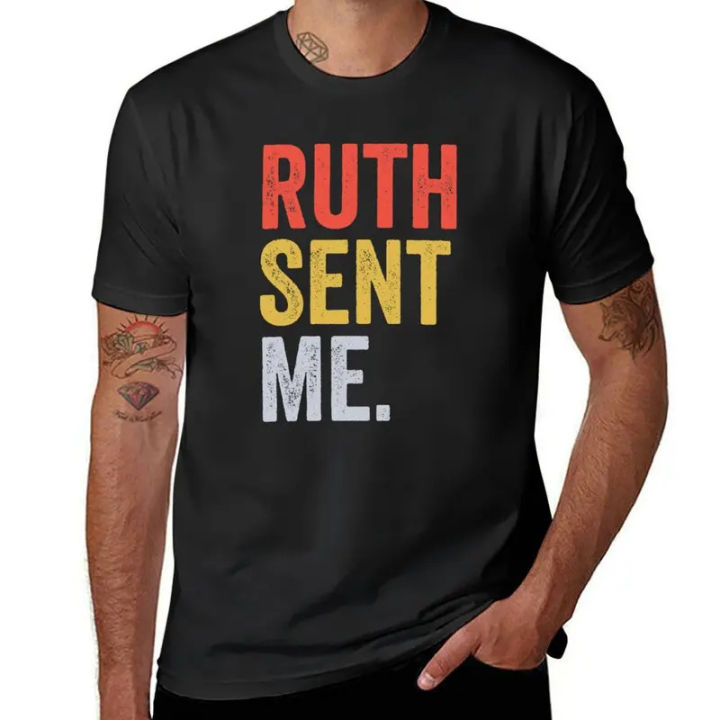 Ruth Sent Me RBG Notorious T-Shirt quick drying kawaii clothes sweat korean fashion mens graphic t-shirts anime