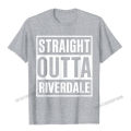 Straight Outta Riverdale Best Gift Idea T-Shirt Camisas Men Cotton Printing Tops Tees On Sale Male T Shirt Normal. 